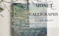 MONET × CALLIGRAPHY WORKSHOP